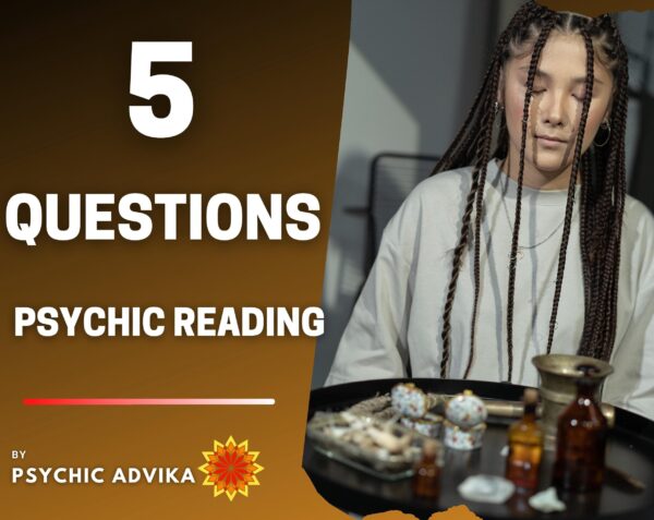 Five Questions Psychic Reading, Accurate 5 Questions Reading, Career,Work,Love,Success Etc.
